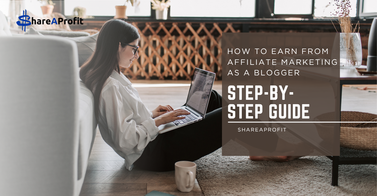 how to earn from affiliate marketing as a blogger